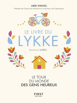 cover image of Le livre du Lykke. Le tour du monde des gens heureux